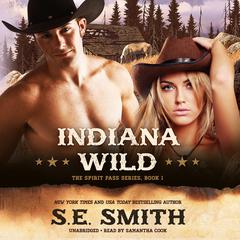 Indiana Wild by S.E. Smith audiobook
