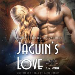 Jaguin’s Love by S.E. Smith audiobook