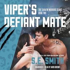 Viper’s Defiant Mate by S.E. Smith audiobook