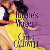 The Rogue's Wager by  Christi Caldwell audiobook