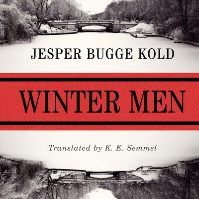 Winter Men by Jesper Bugge Kold audiobook