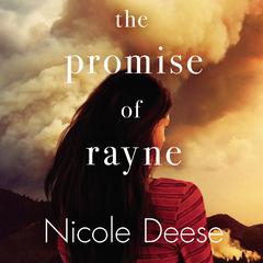 The Promise of Rayne by Nicole Deese audiobook