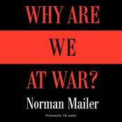 Why Are We at War? by  Norman Mailer audiobook