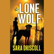 Lone Wolf by  Sara Driscoll audiobook