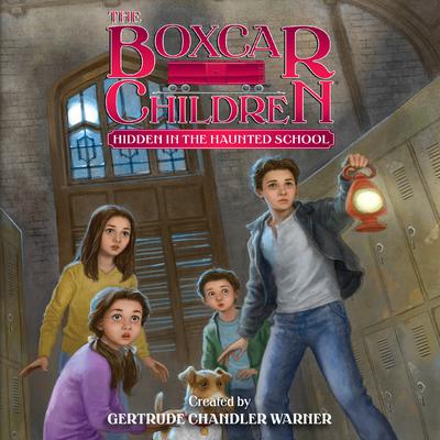 Hidden in the Haunted School by Gertrude Chandler Warner audiobook