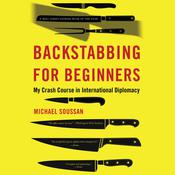 Backstabbing for Beginners by  Michael Soussan audiobook