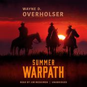 Summer Warpath by  Wayne D. Overholser audiobook