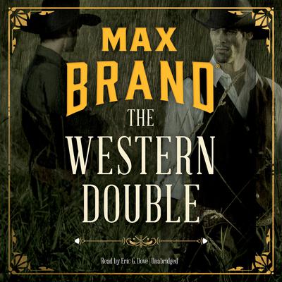The Western Double by Max Brand audiobook