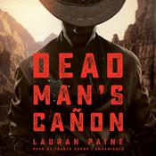 Dead Man’s Cañon by  Lauran Paine audiobook