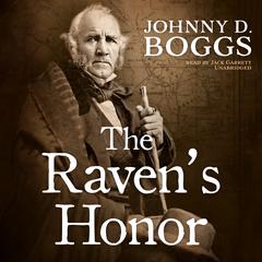 The Raven’s Honor by Johnny D. Boggs audiobook