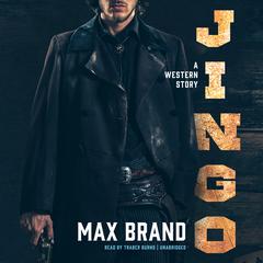 Jingo by Max Brand audiobook