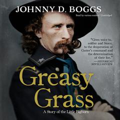Greasy Grass by Johnny D. Boggs audiobook