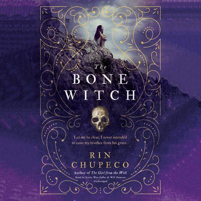 The Bone Witch by Rin Chupeco audiobook
