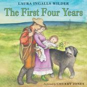 The First Four Years by  Laura Ingalls  Wilder audiobook