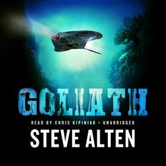Goliath by Steve Alten audiobook