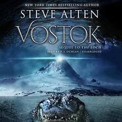 Vostok by Steve Alten audiobook