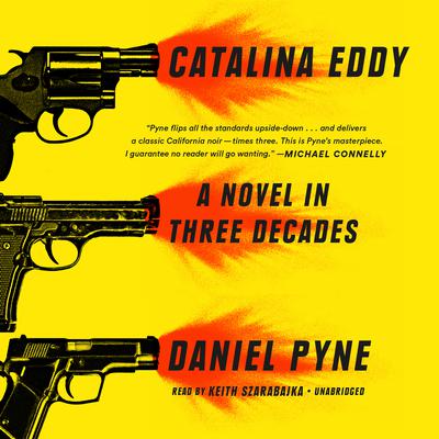Catalina Eddy by Daniel Pyne audiobook