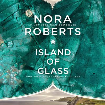 Island of Glass by Nora Roberts audiobook