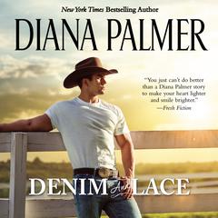 Denim and Lace by Diana Palmer audiobook