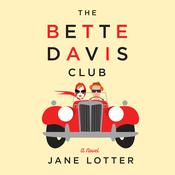 The Bette Davis Club by  Jane Lotter audiobook