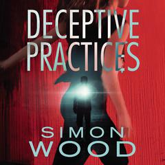 Deceptive Practices by Simon Wood audiobook