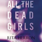 All the Dead Girls by  Rita Herron audiobook