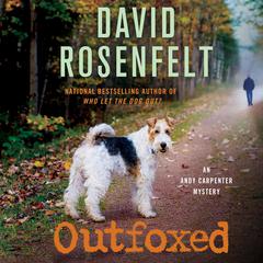 Outfoxed by David Rosenfelt audiobook
