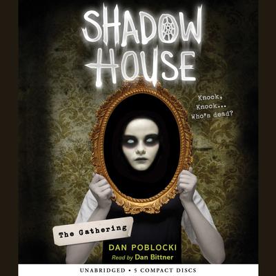The Gathering by Dan Poblocki audiobook