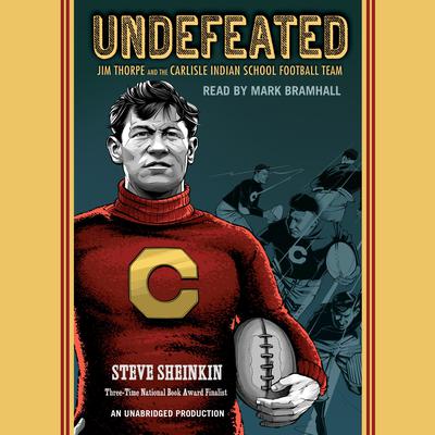Undefeated by Steve Sheinkin audiobook