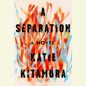 A Separation by  Katie Kitamura audiobook