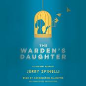 The Warden's Daughter by  Jerry Spinelli audiobook