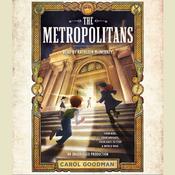 The Metropolitans by  Carol Goodman audiobook