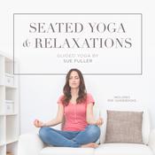 Seated Yoga and Relaxations by  Sue Fuller audiobook