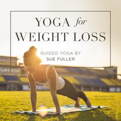 Yoga for Weight Loss by  audiobook