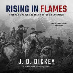 Rising in Flames by J. D. Dickey audiobook