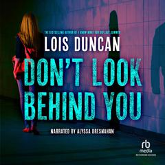 Don't Look Behind You by Lois Duncan audiobook