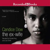 The Ex-Wife by  Candice Dow audiobook