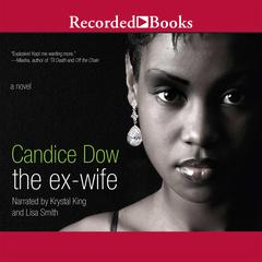 The Ex-Wife by Candice Dow audiobook