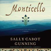 Monticello by  Sally Cabot Gunning audiobook