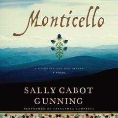 Monticello by Sally Cabot Gunning audiobook