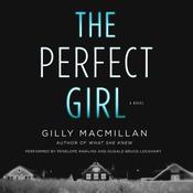 The Perfect Girl by  Gilly Macmillan audiobook