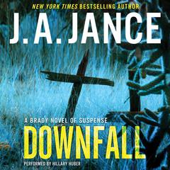 Downfall by J. A. Jance audiobook