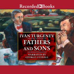 Fathers and Sons by Ivan Turgenev audiobook