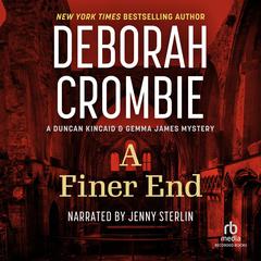 A Finer End by Deborah Crombie audiobook