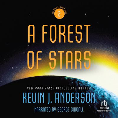 A Forest of Stars by Kevin J. Anderson audiobook