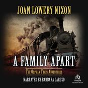 A Family Apart by  Joan Lowery Nixon audiobook