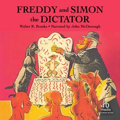 Freddy and Simon the Dictator by Walter R. Brooks audiobook