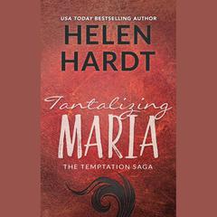 Tantalizing Maria by Helen Hardt audiobook