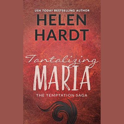 Tantalizing Maria by Helen Hardt audiobook