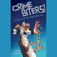 My Dog Is Better Than Your Dog by Tommy Greenwald audiobook